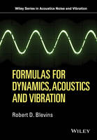 Robert D. Blevins - Formulas for Dynamics, Acoustics and Vibration - 9781119038115 - V9781119038115