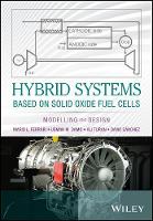 Mario L. Ferrari - Hybrid Systems Based on Solid Oxide Fuel Cells: Modelling and Design - 9781119039051 - V9781119039051