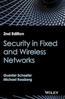 Guenter Schaefer - Security in Fixed and Wireless Networks - 9781119040743 - V9781119040743