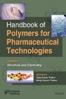 Vijay Kumar Thakur - Handbook of Polymers for Pharmaceutical Technologies, Structure and Chemistry - 9781119041344 - V9781119041344