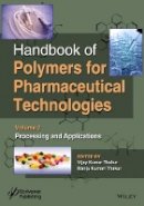 Vijay Kumar Thakur (Ed.) - Handbook of Polymers for Pharmaceutical Technologies, Processing and Applications - 9781119041382 - V9781119041382