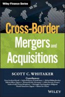 Scott C. Whitaker - Cross-Border Mergers and Acquisitions - 9781119042235 - V9781119042235