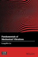 Liang-Wu Cai - Fundamentals of Mechanical Vibrations - 9781119050124 - V9781119050124