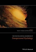 Harris L. Friedman - The Wiley-Blackwell Handbook of Transpersonal Psychology - 9781119050292 - V9781119050292