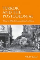 . Ed(S): Boehmer, Elleke; Morton, Stephen - Terror and the Postcolonial - 9781119056195 - V9781119056195