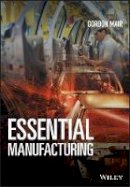 Gordon Mair - Essential Manufacturing - 9781119061663 - V9781119061663
