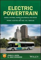 Hayes, John G., Goodarzi, G. Abas - Electric Powertrain: Energy Systems, Power Electronics and Drives for Hybrid, Electric and Fuel Cell Vehicles - 9781119063643 - V9781119063643