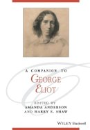 Amanda Anderson - A Companion to George Eliot - 9781119072478 - V9781119072478