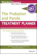 David J. Berghuis - The Probation and Parole Treatment Planner, with DSM 5 Updates - 9781119073291 - V9781119073291