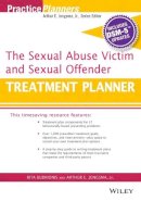 David J. Berghuis - The Sexual Abuse Victim and Sexual Offender Treatment Planner, with DSM 5 Updates - 9781119073321 - V9781119073321