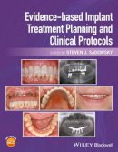 Steven J. Sadowsky - Evidence-based Implant Treatment Planning and Clinical Protocols - 9781119080039 - V9781119080039