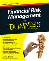 Aaron Brown - Financial Risk Management For Dummies - 9781119082200 - V9781119082200