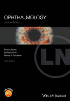 James, Bruce, Bron, Parulekar - Lecture Notes Ophthalmology - 9781119095903 - V9781119095903