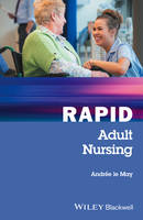 Andrée Le May - Rapid Adult Nursing - 9781119117117 - V9781119117117