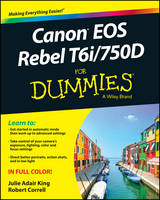 Julie Adair King - Canon EOS Rebel T6i / 750D For Dummies - 9781119128830 - V9781119128830