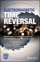 Farhad Rachidi (Ed.) - Electromagnetic Time Reversal: Application to EMC and Power Systems - 9781119142089 - V9781119142089