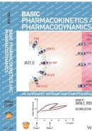 Sara E. Rosenbaum - Basic Pharmacokinetics and Pharmacodynamics: An Integrated Textbook and Computer Simulations - 9781119143154 - V9781119143154