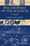 Fritz Allhoff - Philosophies of the Sciences: A Guide - 9781119144816 - V9781119144816