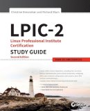 Christine Bresnahan - LPIC-2: Linux Professional Institute Certification Study Guide: Exam 201 and Exam 202 - 9781119150794 - V9781119150794