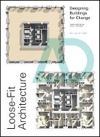 Alex Lifschutz - Loose-Fit Architecture: Designing Buildings for Change - 9781119152644 - V9781119152644