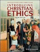 Samuel Wells - Introducing Christian Ethics - 9781119155720 - V9781119155720