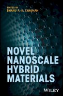 Bhanu P. S. Chauhan (Ed.) - Novel Nanoscale Hybrid Materials - 9781119156246 - V9781119156246