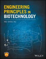 Wei-Shou Hu - Engineering Principles in Biotechnology - 9781119159025 - V9781119159025