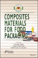  - Composites Materials for Food Packaging (Insight to Modern Food Science) - 9781119160205 - V9781119160205