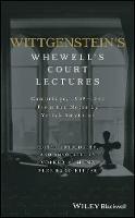 Yorick Smythies - Wittgenstein´s Whewell´s Court Lectures: Cambridge, 1938 - 1941, From the Notes by Yorick Smythies - 9781119166337 - V9781119166337
