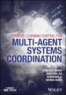 Shiping Yang - Iterative Learning Control for Multi-agent Systems Coordination - 9781119189046 - V9781119189046