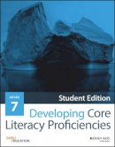 Odell Education - Developing Core Literacy Proficiencies, Grade 7 - 9781119192565 - V9781119192565