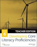 Odell Education - Developing Core Literacy Proficiencies, Grade 6 - 9781119192817 - V9781119192817