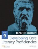 Odell Education - Developing Core Literacy Proficiencies, Grade 9 - 9781119192879 - V9781119192879