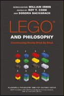 William Irwin - LEGO and Philosophy: Constructing Reality Brick By Brick - 9781119193975 - V9781119193975