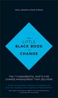 Wiley; Adams, Paul; Straw, Mike - The Little Black Book of Change - 9781119209317 - V9781119209317