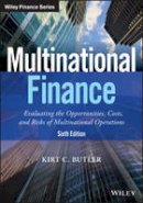 Kirt C. Butler - Multinational Finance: Evaluating the Opportunities, Costs, and Risks of Multinational Operations - 9781119219682 - V9781119219682