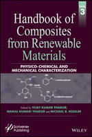 Vijay Kumar Thakur (Ed.) - Handbook of Composites from Renewable Materials: Physico-Chemical and Mechanical Characterization - 9781119223665 - V9781119223665