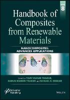Vijay Kumar Thakur (Ed.) - Handbook of Composites from Renewable Materials: Advanced Applications Nanocomposites - 9781119223832 - V9781119223832