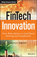 Paolo Sironi - FinTech Innovation: From Robo-Advisors to Goal Based Investing and Gamification - 9781119226987 - V9781119226987