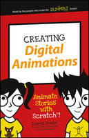 Derek Breen - Creating Digital Animations: Animate Stories with Scratch! - 9781119233527 - V9781119233527