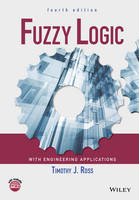 Timothy J. Ross - Fuzzy Logic with Engineering Applications - 9781119235866 - V9781119235866