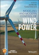 Qiuwei Wu (Ed.) - Modeling and Modern Control of Wind Power - 9781119236269 - V9781119236269