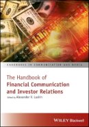 Alexander V. Laskin (Ed.) - The Handbook of Financial Communication and Investor Relations - 9781119240785 - V9781119240785