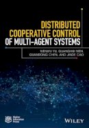 Wenwu Yu - Distributed Cooperative Control of Multi-Agent Systems - 9781119246206 - V9781119246206