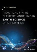 Guy Simpson - Practical Finite Element Modeling in Earth Science using Matlab - 9781119248620 - V9781119248620