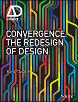 Randy Deutsch - Convergence: The Redesign of Design - 9781119256212 - V9781119256212
