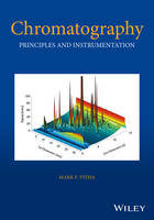 Mark F. Vitha - Chromatography: Principles and Instrumentation - 9781119270881 - V9781119270881