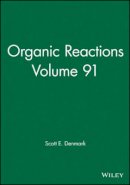 Dk - Organic Reactions, Volume 91 - 9781119281436 - V9781119281436