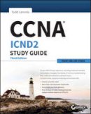 Todd Lammle - CCNA ICND2 Study Guide: Exam 200-105 - 9781119290988 - V9781119290988