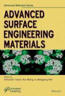 Ashutosh Tiwari (Ed.) - Advanced Surface Engineering Materials - 9781119314158 - V9781119314158